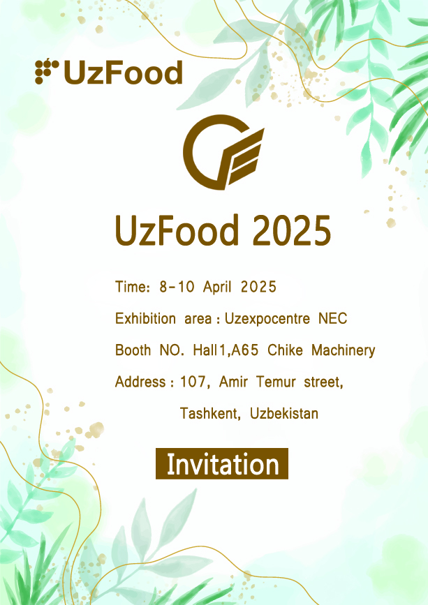 UzFood 2025 Chike Machinery Exhibition notice